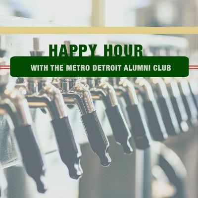 Happy Hour with the Metro Detroit Alumni Club